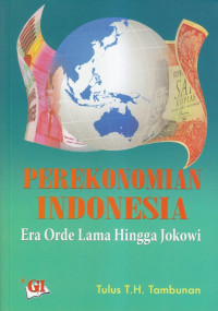 Perekonomian indonesia era orde lama hingga jokowi