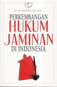 Perkembangan hukum jaminan di indonesia