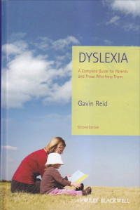 Dyslexia a complete guide for parents and those who help them