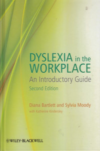 Dyslexia in the workplace an introductory guide