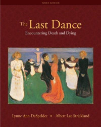 The last dance encountering death and dying