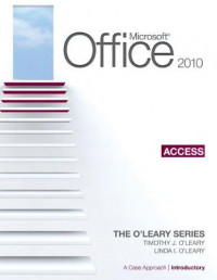 Microsoft access 2010 : a case approach