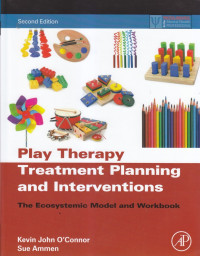 Play therapy treatment planning and interventions