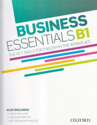 Business Essentials B1 The Key Skills for English in the Workplace