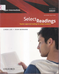 Upper-Intermediate Select Readings Teacher-Approved Readings for Today's Students
