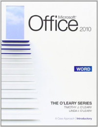Microsoft word 2010 : A case approach