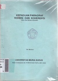 Kepaduan paragraf kohesi dan koherensi: buku ajar bahasa Indonesia