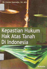 Image of Kepastian hukum  pendaftaran hak atas tanah di Indonesia