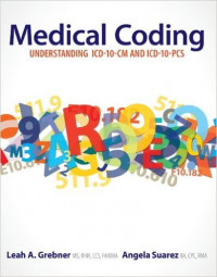 Medical coding : understanding icd-10-cm and icd-10-pcs