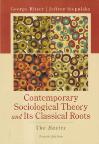 Contemporary sociological theory and its classical uptpsis