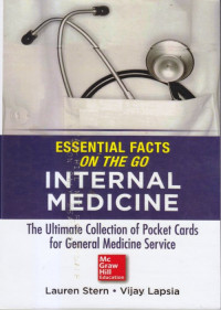 Essential facts o the go internal medicine : the ulyimate collection of pocket cards for general medicine service