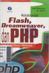 Kolaborasi flash, dreamweaver, dan PHP untuk aplikasi website