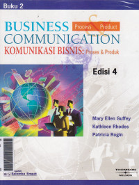 Komunikasi bisnis: proses & produk buku 2 ed.IV