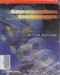 Komunikasi data dan komputer : dasar-dasar komunikasi data