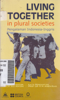Living together in plular societies : pengalaman Indonesia-Inggris