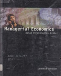 Managerial economics dalam perekonomian global jilid I ed.IV