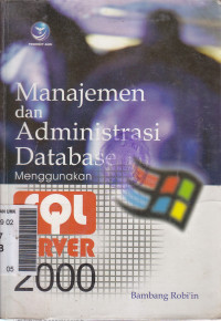 Manajemen dan administrasi database menggunakan SQL server 2000