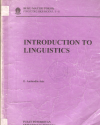 Materi pokok introduction to linguistics; 1-6 PING 3328
