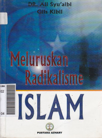 Meluruskan radikalisme Islam