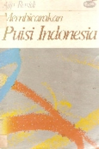 Membicarakan puisi Indonesia