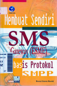 Membuat sendiri sms gateway (esme) berbasis protokol SMPP