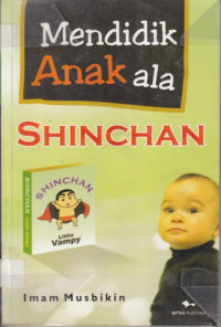 Mendidik anak ala Shinchan