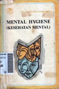 Mental hygiene ( kesehatan mental)
