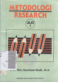 Metodologi research jilid 1 : untuk penulisan paper, skripsi, thesis dan disertasi