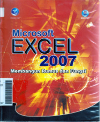 Microsoft excel 2007: membangun rumus dan fungsi