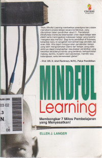 Mindful learning: membongkar 7 mitos pembelajaran yang menyesatkan!