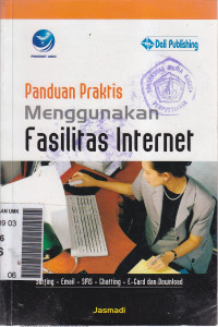 Image of Panduan praktis menggunakan fasilitas internet: surfin, email, sms, chatting, e-card, dan download