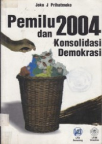 Pemilu 2004 dan konsolidasi Demokrasi