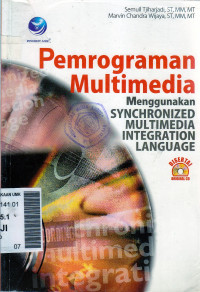Image of Pemrograman multimedia menggunakan synchronized multimedia integration language