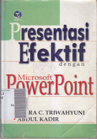 Presentasi efektif dengan microsoft powerpoint