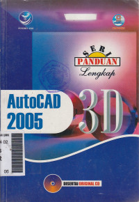 Seri panduan lengkap autocad 2005 3D