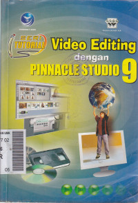 Seri tutorial video editing dengan pinnacle studio 9