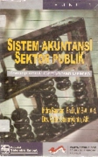 Sistem akuntansi sektor publik: konsep untuk pemerintah daerah buku 1
