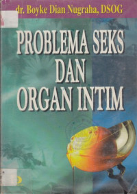 Image of Surat-surat pembaca dan jawabannya tentang : Problema seks dan organ intim