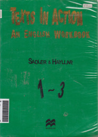 Texts in action 1: an english workbook