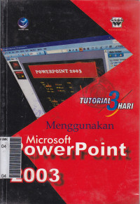 Tutorial 3 hari: menggunakan microsoft powerpoint 2003