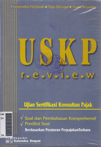 USKP review 1: ujian sertifikasi konsultan pajak