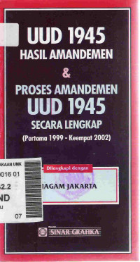 UUD 1945 hasil amandemen & proses amandemen UUD 1945 secara lengkap (pertama 1999 - keempat 2002)