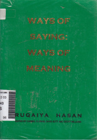 Ways of saying: ways of meaning