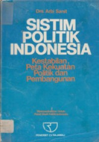 Sistim politik Indonesia: Kestabilan Peta kekuatan Politik dan Pembangunan