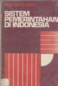 SISTEM PEMERINTAHAN INDONESIA