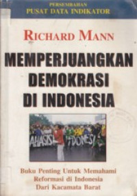 Memperjuangkan Demokrasi di Indonesia