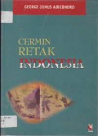 Cermin Retak Indonesia