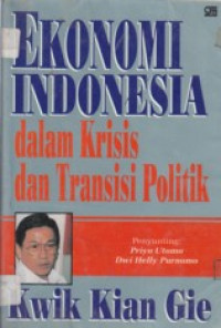 Ekonomi Indonesia dalam krisis dan transisi Politik
