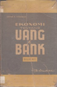 Ekonomi tentang uang dan bank jilid II