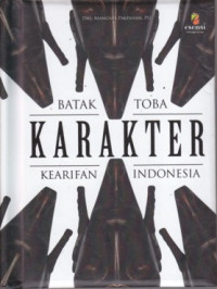 Kearifan Indonesia: Batak Toba, karakter